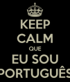/album/colecao-keep-calm/keep-calm-que-eu-sou-portugues-16-png/